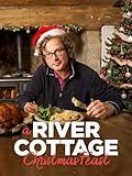 A River Cottage Christmas Feast