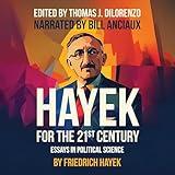 Hayek for the 21st Century: Essays in Political Economy
