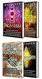 Paganism: Unlocking Ancient, Hellenic, Norse, and Celtic Pagan Beliefs and Practices along with Druidry, Amulets, Talismans, and Reincarnation