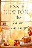 The Cove Cottage: A Sweet Romantic Women's Fiction Novel (The Hamptons Book 3)