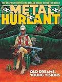 Metal Hurlant: Old Dreams, Young Visions
