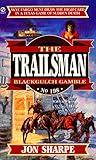 Trailsman 198: Black Gulch Gamble