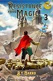 Resistance Above Magic 3: A LitRPG Adventure