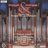 Pomp & Pipes: Powerful Music for Organ & Winds