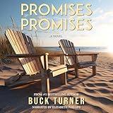 Promises Promises: A Novel