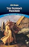 The Pilgrim's Progress (Dover Thrift Editions: Classic Novels)