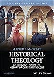 Historical Theology: An Introduction to the History of Christian Thought