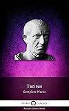 Delphi Complete Works of Tacitus (Illustrated) (Delphi Ancient Classics Book 24)