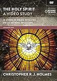 The Holy Spirit, A Video Study: 10 Lessons on Biblical Revelation and Its Doctrinal Implications