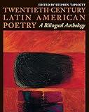 Twentieth-Century Latin American Poetry: A Bilingual Anthology (Texas Pan American Series)