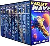 First Wave: The Complete Series (Books 1-9): Complete Series Box Sets (Starships & More)