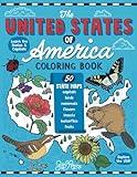 The United States of America Coloring Book: Fifty State Maps with Capitals and Symbols like Motto, Bird, Mammal, Flower, Insect, Butterfly or Fruit (Explore the World Geography Coloring Books)