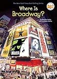 Where Is Broadway? (Where Is?)