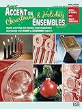 Accent on Christmas & Holiday Ensembles: Percussion Snare Drum, Bass Drum and Accessories; Duets and Trios for Flexible Instrumentation Correlated With Accent on Achievement Book 1