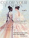 Color Your Fashion: Volume 11: Haute Couture Coloring Book – 60 Stunning Couture Sketches for Style Lovers & Dreamers