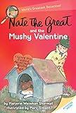 Nate the Great and the Mushy Valentine