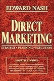 Direct Marketing: Strategy, Planning, Execution