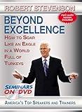 Beyond Excellence - How to Soar Like an Eagle in a World Full of Turkeys - Seminars On Demand Management Leadership Training Video - Speaker Robert Stevenson - Includes Streaming Video + DVD + Streaming Audio + MP3 Audio - Compatible with All Devices