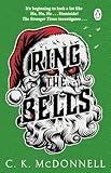 Ring the Bells: The funny and festive new paranormal mystery (The Stranger Times)