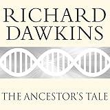 The Ancestor's Tale: A Pilgrimage to the Dawn of Evolution