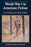 World War I In American Fiction: An Anthology of Short Stories