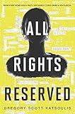 All Rights Reserved: A New YA Science Fiction Book (Word$, 1)