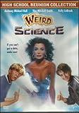 Weird Science (High School Reunion Collection)