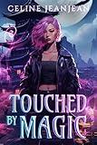 Touched by Magic: An Asian Urban Fantasy Series (Razor's Edge Chronicles Book 1)