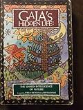 Gaia's Hidden Life: The Unseen Intelligence of Nature