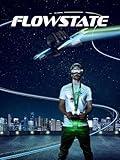 Flowstate: The FPV Drone Documentary