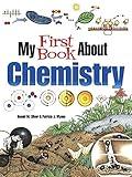 My First Book About Chemistry (Dover Science For Kids Coloring Books)
