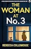 The Woman at No.3: A BRAND NEW totally addictive psychological thriller with a shocking final twist