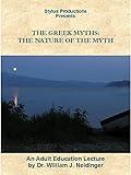 The Greek Myths: The Nature of the Myth
