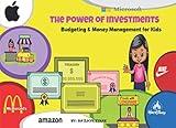 The Power of Investments (Budgeting & Money Management for Kids)