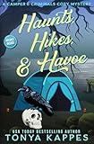 Haunts, Hikes, & Havoc