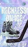 Reckless On Ice: A MM hockey romance (Gods Of The Ice Book 1)