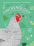 Chickenology: The Ultimate Encyclopedia (The Farm Animal Series)