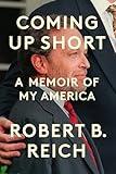 Coming Up Short: A Memoir of My America