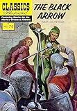 The Black Arrow (Classics Illustrated)