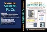Mastering Siemens PLCs: A Comprehensive Guide to STEP 7, TIA Portal, and Industrial Automation Projects