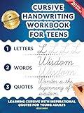Cursive Handwriting Workbook for Teens: Learning Cursive with Inspirational Quotes for Young Adults, 3 in 1 Cursive Tracing Book Including over 130 Pages of Exercises (Kindle Scribe Only)