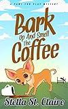 Bark Up and Smell the Coffee (Paws Fur Play Mysteries Book 2)