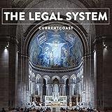 The Legal System (currentcoast)