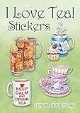 I Love Tea! Stickers (Dover Little Activity Books: Food)