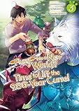 Flung into a New World? Time to Lift the 200-Year Curse! (Manga) Volume 3