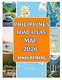 Philippines Road Atlas Map 2026: Detailed Road Atlas with City Insets, Island & Ferry Routes, Scenic Driving Itineraries & Insider Travel Tips for Manila, Cebu, Davao & Palawan