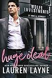 Huge Deal (21 Wall Street Book 3)