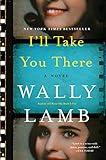I'll Take You There: A Novel