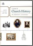 A Survey of Church History, Part 5 A.D. 1800-1900
