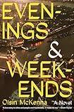 Evenings and Weekends: A Novel
